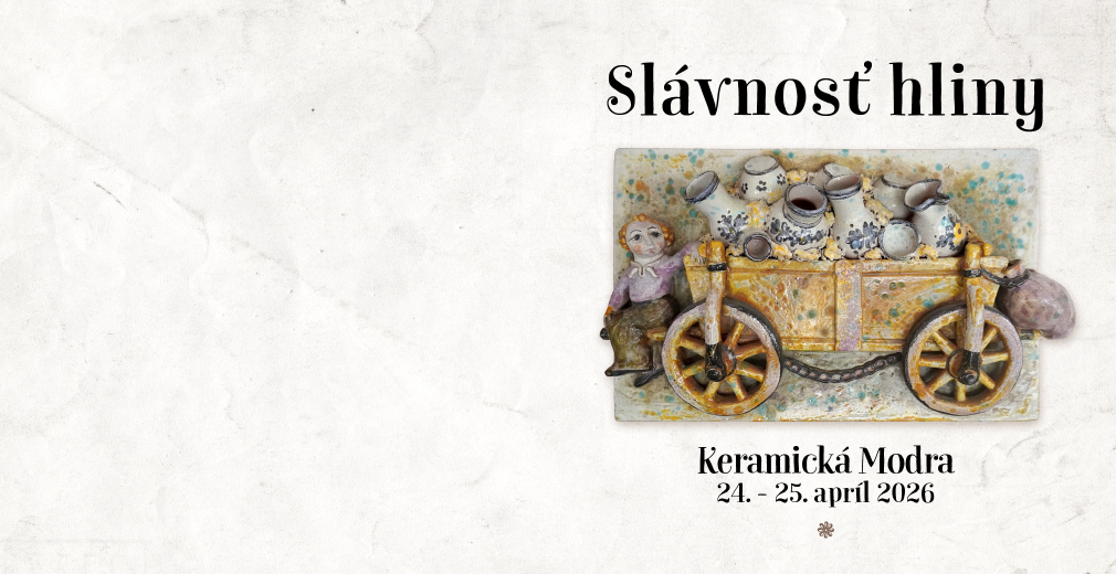 Slávnosť hliny - Keramická Modra